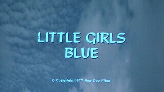 Little Girls Blue (1978) - Teljes retro sexvideo