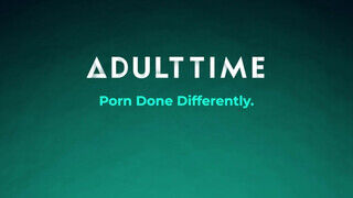ADULT TIME - Vanniall a barna tavi nőci